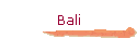 Bali
