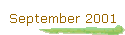 September 2001